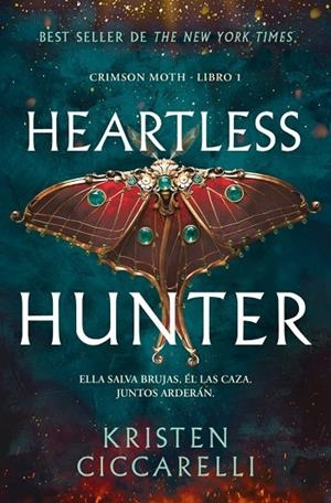 HEARTLESS HUNTER (CRIMSON MOTH. LIBRO 1) | 9791387871291 | CICCARELLI, KRISTEN | Llibreria La Gralla | Llibreria online de Granollers