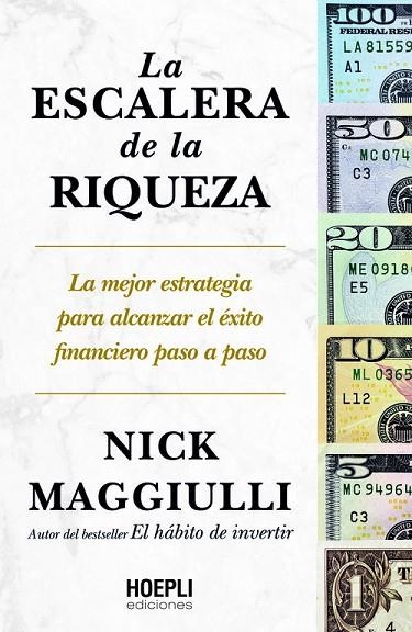 ESCALERA DE LA RIQUEZA, LA | 9791254990841 | MAGGIULLI, NICK | Llibreria La Gralla | Librería online de Granollers