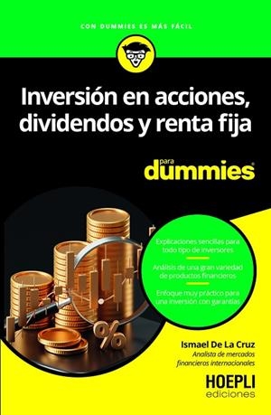INVERSIÓN EN ACCIONES, DIVIDENDOS Y RENTA FIJA PARA DUMMIES | 9791254990896 | DE LA CRUZ, ISMAEL | Llibreria La Gralla | Llibreria online de Granollers