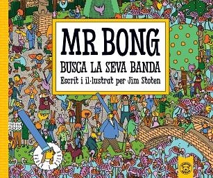 MR. BONGO BUSCA LA SEVA BANDA | 9791387501570 | STOTEN, JIM | Llibreria La Gralla | Llibreria online de Granollers