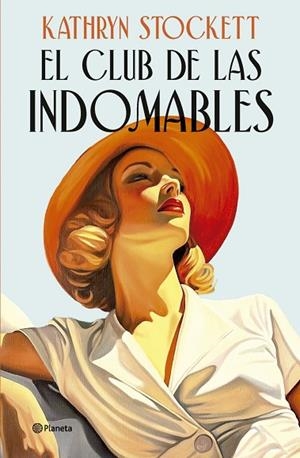 CLUB DE LAS INDOMABLES, EL | 9788408320555 | STOCKETT, KATHRYN | Llibreria La Gralla | Librería online de Granollers