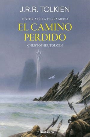 CAMINO PERDIDO Y OTROS RELATOS, EL HISTORIA DE LA  TIERRA MEDIA Nº05/12 - EL | 9788445013410 | TOLKIEN, J. R. R. | Llibreria La Gralla | Llibreria online de Granollers