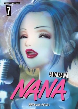 NANA N. 07/07 (CATALÀ) | 9791387919702 | YAZAWA, AI | Llibreria La Gralla | Librería online de Granollers