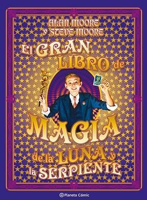 GRAN LIBRO DE MAGIA DE LA LUNA Y LA SERPIENTE, EL | 9791387920739 | MOORE, ALAN | Llibreria La Gralla | Llibreria online de Granollers