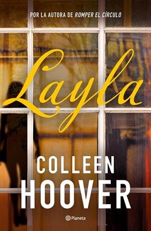LAYLA | 9788408319375 | COLLEEN, HOOVER | Llibreria La Gralla | Llibreria online de Granollers