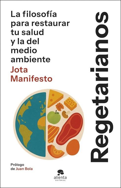 REGETARIANOS | 9788413445175 | JOTA MANIFESTO, | Llibreria La Gralla | Llibreria online de Granollers
