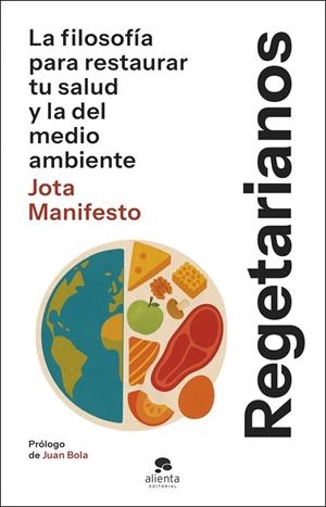 REGETARIANOS | 9788413445175 | JOTA MANIFESTO, | Llibreria La Gralla | Llibreria online de Granollers