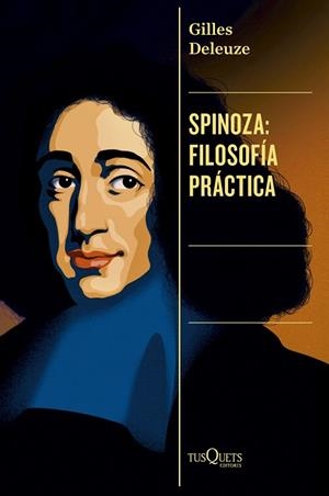 SPINOZA: FILOSOFÍA PRÁCTICA | 9788411077941 | DELEUZE, GILLES | Llibreria La Gralla | Llibreria online de Granollers