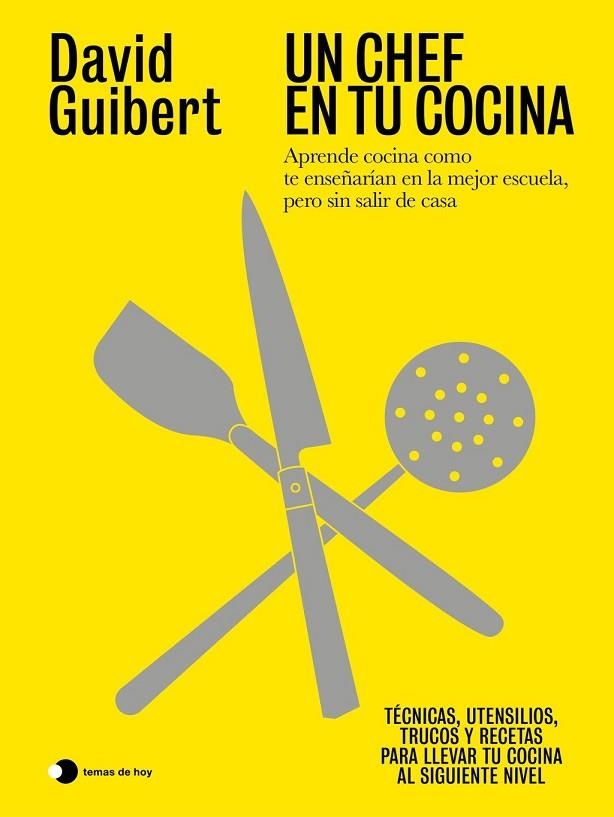 UN CHEF EN TU COCINA | 9791387869908 | GUIBERT, DAVID | Llibreria La Gralla | Llibreria online de Granollers
