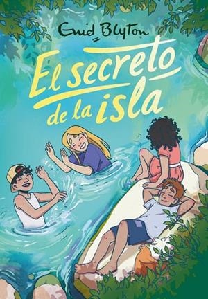 SECRETO DE LA ISLA, EL | 9791387574468 | BLYTON, ENID | Llibreria La Gralla | Llibreria online de Granollers