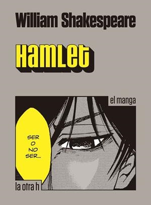 HAMLET | 9788416540068 | SHAKESPEARE, WILLIAM | Llibreria La Gralla | Llibreria online de Granollers