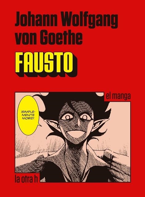 FAUSTO | 9788416540211 | GOETHE, JOHANN WOLFGANG VON | Llibreria La Gralla | Llibreria online de Granollers