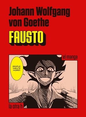 FAUSTO | 9788416540211 | GOETHE, JOHANN WOLFGANG VON | Llibreria La Gralla | Llibreria online de Granollers