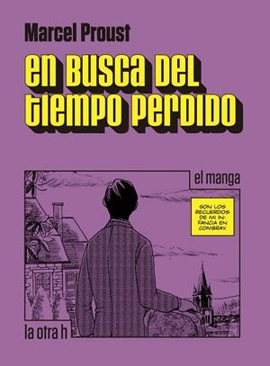 EN BUSCA DEL TIEMPO PERDIDO | 9788416540457 | PROUST, MARCEL | Llibreria La Gralla | Llibreria online de Granollers