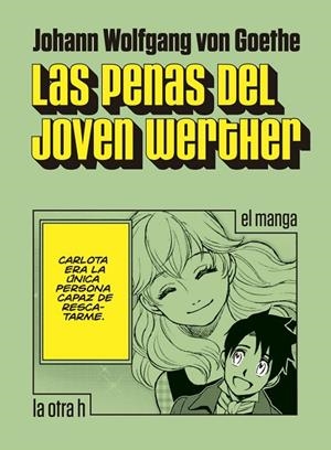 PENAS DEL JOVEN WERTHER, LAS | 9788416540518 | GOETHE, JOHANN WOLFGANG VON | Llibreria La Gralla | Llibreria online de Granollers