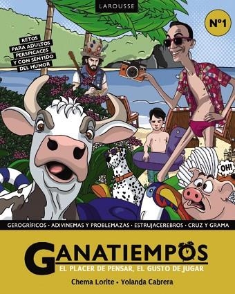GANATIEMPOS. EL PLACER DE PENSAR, EL GUSTO DE JUGAR | 9791387520908 | LORITE, CHEMA / CABRERA, YOLANDA | Llibreria La Gralla | Llibreria online de Granollers