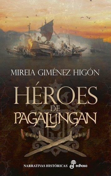 HÉROES DE PAGALUNGAN | 9788435064675 | GIMENEZ HIGON, MIREIA | Llibreria La Gralla | Llibreria online de Granollers