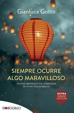 SIEMPRE OCURRE ALGO MARAVILLOSO | 9788418185984 | GOTTO, GIANLUCA | Llibreria La Gralla | Llibreria online de Granollers
