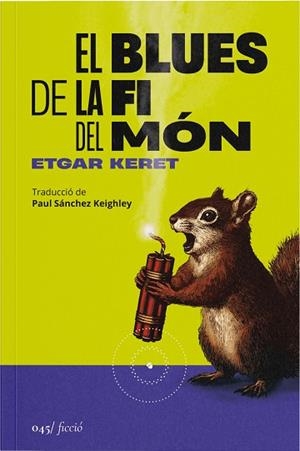 EL BLUES DE LA FI DEL MÓN | 9788419059581 | KERET, ETGAR | Llibreria La Gralla | Llibreria online de Granollers