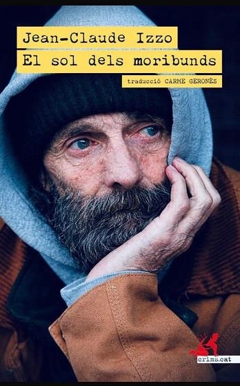 SOL DELS MORIBUNDS, EL | 9791388174063 | IZZO, JEAN-CLAUDE | Llibreria La Gralla | Librería online de Granollers
