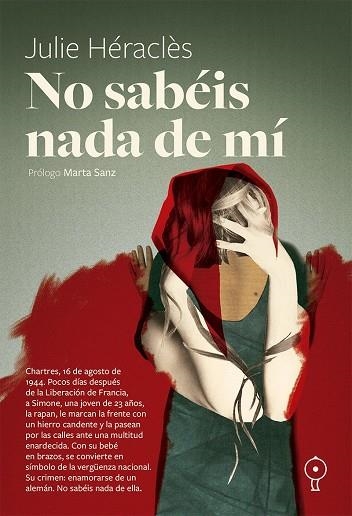 NO SABÉIS NADA DE MÍ | 9791399120400 | HÉRACLÈS, JULIE | Llibreria La Gralla | Librería online de Granollers