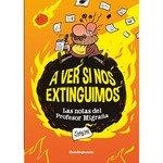 A VER SI NOS EXTINGUIMOS | 9788418419850 | SALAZAR, RAÚL | Llibreria La Gralla | Llibreria online de Granollers