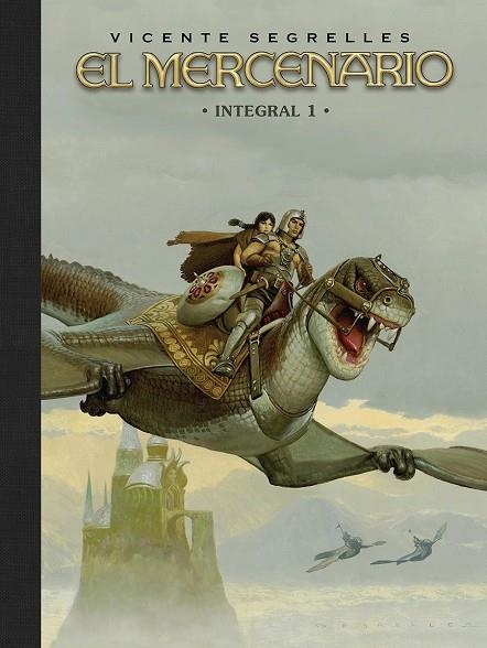 EL MERCENARIO. INTEGRAL 01 | 9788467982015 | VICENTE SEGRELLES, | Llibreria La Gralla | Librería online de Granollers