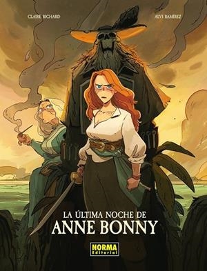 LA ULTIMA NOCHE DE ANNE BONNY | 9788467983609 | CLAIRE RICHARD,  / ALVI RAMIREZ, | Llibreria La Gralla | Llibreria online de Granollers