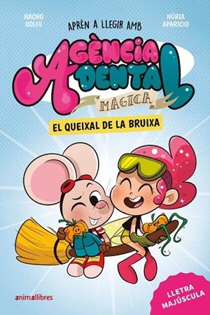 AGÈNCIA DENTAL MÀGICA 4. EL QUEIXAL DE LA BRUIXA | 9791387847500 | NACHO GOLFE, NACHO | Llibreria La Gralla | Llibreria online de Granollers