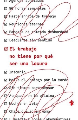 TRABAJO NO TIENE POR QUÉ SER UNA LOCURA, EL | 9791387936334 | FRIED, JASON / HEINEMEIER HANSSON, DAVID | Llibreria La Gralla | Llibreria online de Granollers