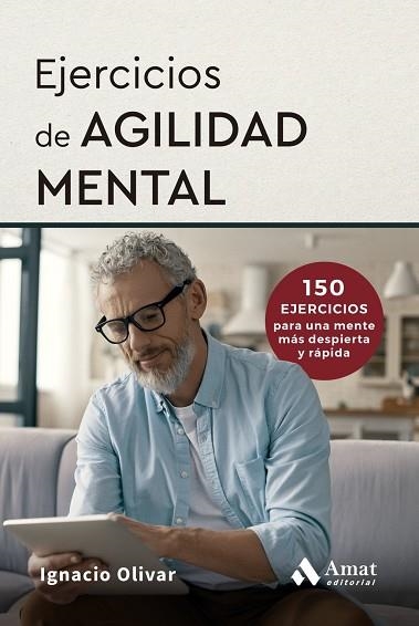 EJERCICIOS DE AGILIDAD MENTAL | 9788410451759 | OLIVAR NOGUERA, IGNACIO | Llibreria La Gralla | Llibreria online de Granollers