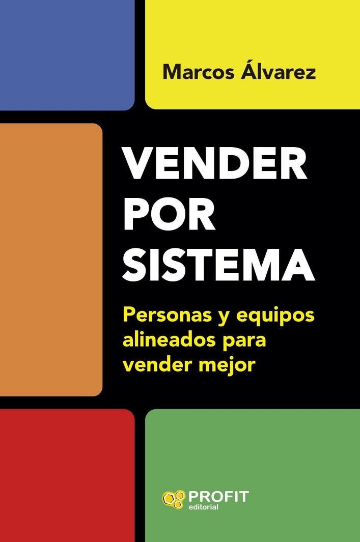 VENDER POR SISTEMA | 9791387796594 | ALVAREZ OROZCO, MARCOS | Llibreria La Gralla | Llibreria online de Granollers