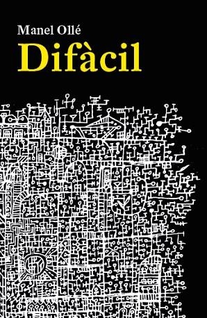 DIFÀCIL | 9788412847758 | OLLÉ, MANEL | Llibreria La Gralla | Librería online de Granollers