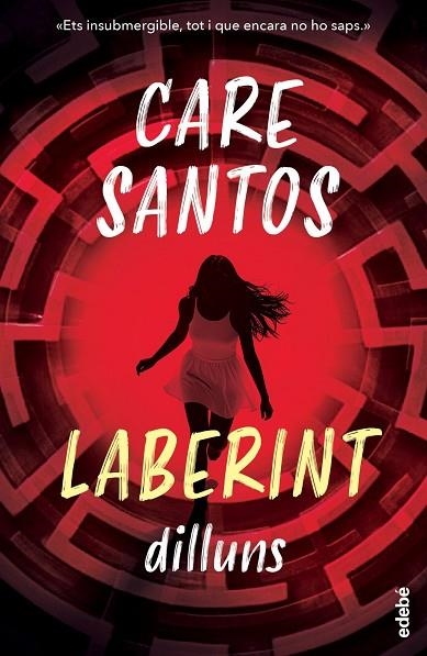 DILLUNS. SAGA LABERINT | 9788468377872 | SANTOS, CARE | Llibreria La Gralla | Librería online de Granollers