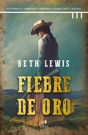 FIEBRE DE ORO | 9788419767899 | LEWIS, BETH | Llibreria La Gralla | Llibreria online de Granollers