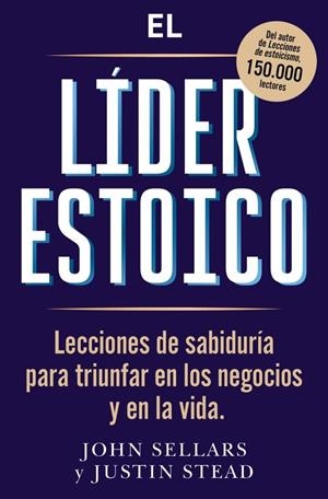 LÍDER ESTOICO, EL | 9791387513238 | SELLARS, JOHN ;  STEAD, JUSTIN | Llibreria La Gralla | Librería online de Granollers