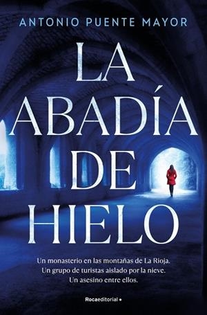 ABADÍA DE HIELO, LA | 9791387629878 | PUENTE MAYOR, ANTONIO | Llibreria La Gralla | Llibreria online de Granollers