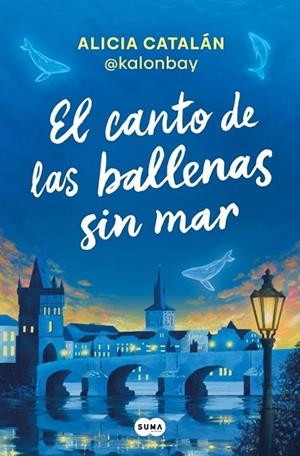CANTO DE LAS BALLENAS SIN MAR, EL | 9788410257047 | CATALÁN (@KALONBAY), ALICIA | Llibreria La Gralla | Llibreria online de Granollers