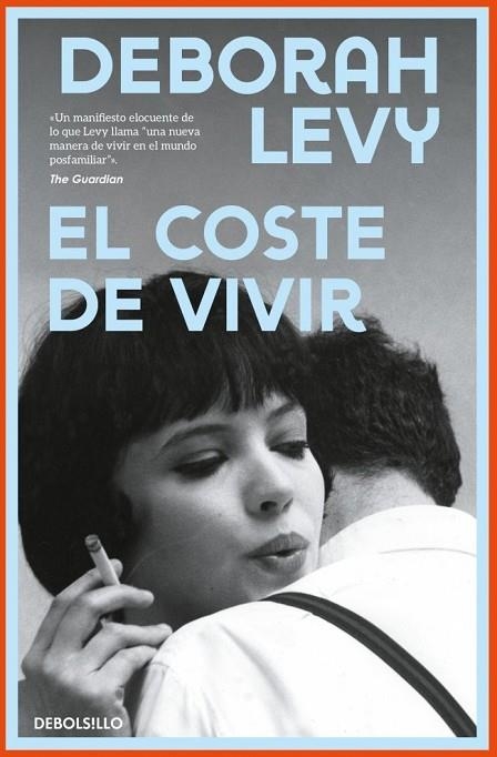 COSTE DE VIVIR, EL | 9788466389983 | LEVY, DEBORAH | Llibreria La Gralla | Llibreria online de Granollers