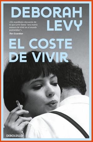 COSTE DE VIVIR, EL | 9788466389983 | LEVY, DEBORAH | Llibreria La Gralla | Llibreria online de Granollers