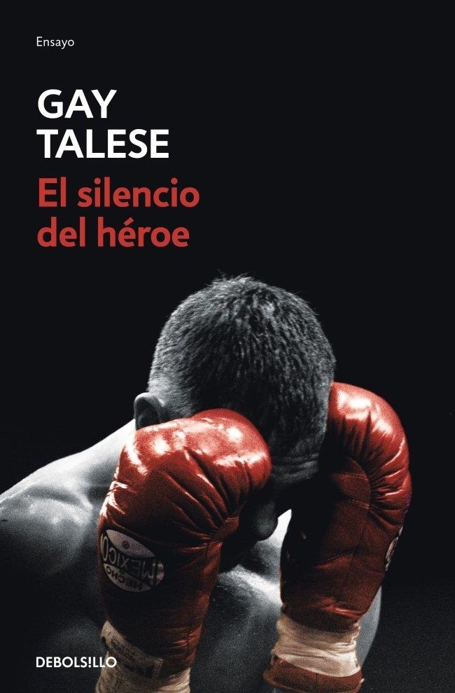 SILENCIO DEL HÉROE, EL | 9788466387613 | TALESE, GAY | Llibreria La Gralla | Llibreria online de Granollers