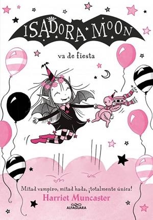 ISADORA MOON VA DE FIESTA ISADORA MOON 15 | 9791387741556 | MUNCASTER, HARRIET | Llibreria La Gralla | Llibreria online de Granollers