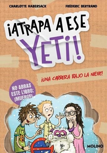 ¡ATRAPA A ESE  YETI! UNA CARRERA BAJO LA NIEVE 1 | 9788427252769 | HABERSACK, CHARLOTTE | Llibreria La Gralla | Llibreria online de Granollers