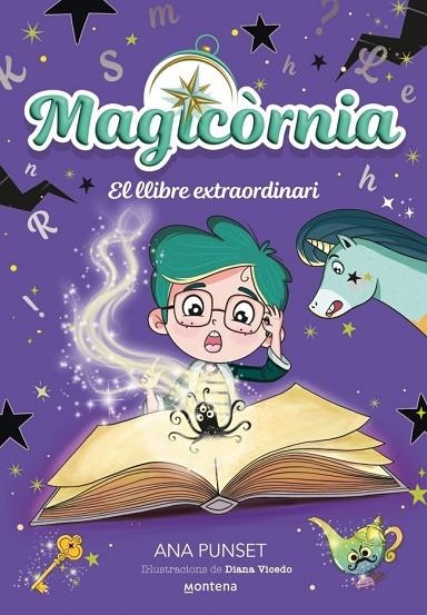 LLIBRE EXTRAORDINARI, EL MAGICÒRNIA 5 - EL | 9791387809553 | PUNSET, ANA | Llibreria La Gralla | Llibreria online de Granollers