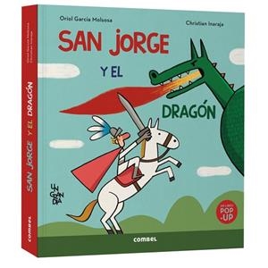 SAN JORGE Y EL DRAGÓN. UN GRAN DÍA | 9788411583510 | GARCIA MOLSOSA, ORIOL | Llibreria La Gralla | Llibreria online de Granollers
