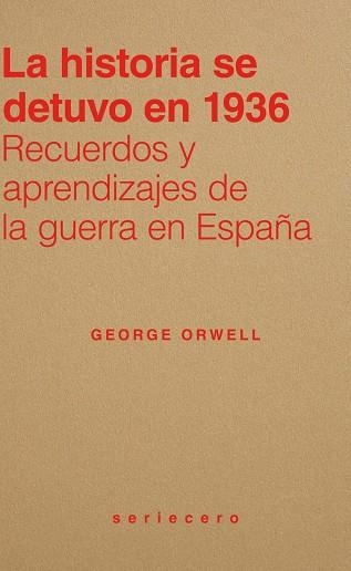 HISTORIA SE DETUVO EN 1936, LA | 9791399152111 | ORWELL, GEORGE | Llibreria La Gralla | Llibreria online de Granollers