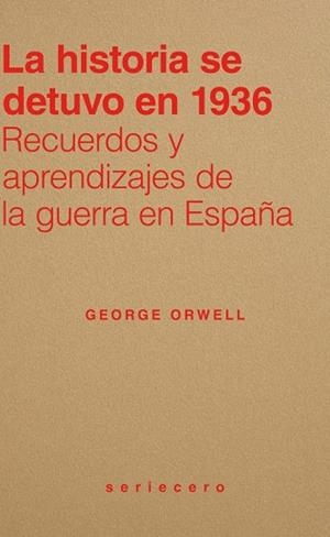 HISTORIA SE DETUVO EN 1936, LA | 9791399152111 | ORWELL, GEORGE | Llibreria La Gralla | Llibreria online de Granollers
