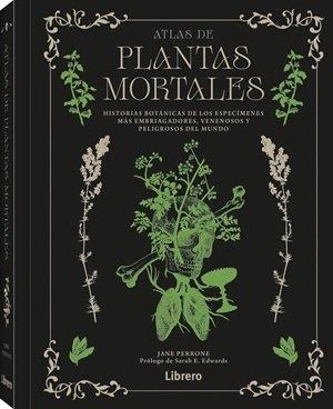 ATLAS DE PLANTAS MORTALES | 9789464992328 | PERRONE, JANE | Llibreria La Gralla | Llibreria online de Granollers