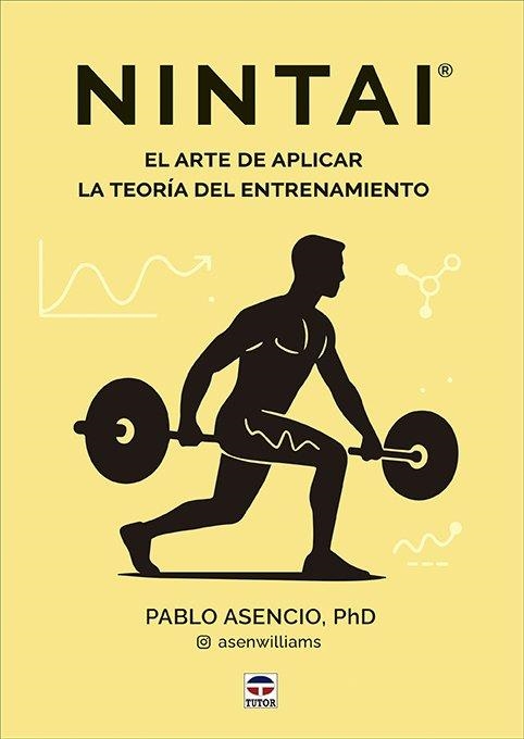 NINTAI. EL ARTE DE APLICAR LA TEORÍA DEL ENTRENAMIENTO | 9788418655630 | ASENCIO, PABLO | Llibreria La Gralla | Librería online de Granollers