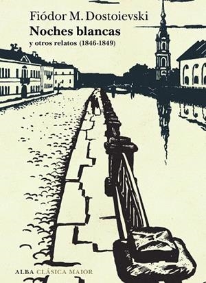 NOCHES BLANCAS Y OTROS RELATOS | 9788411782517 | DOSTOIEVSKI, FIÓDOR M. | Llibreria La Gralla | Llibreria online de Granollers